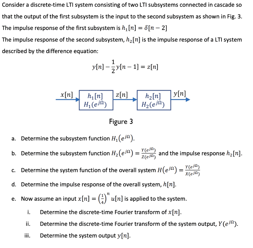 Solved Consider a discrete-time LTI system consisting of two | Chegg.com