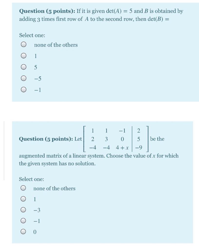 Solved Question 5 points If it is given det A 5 and B