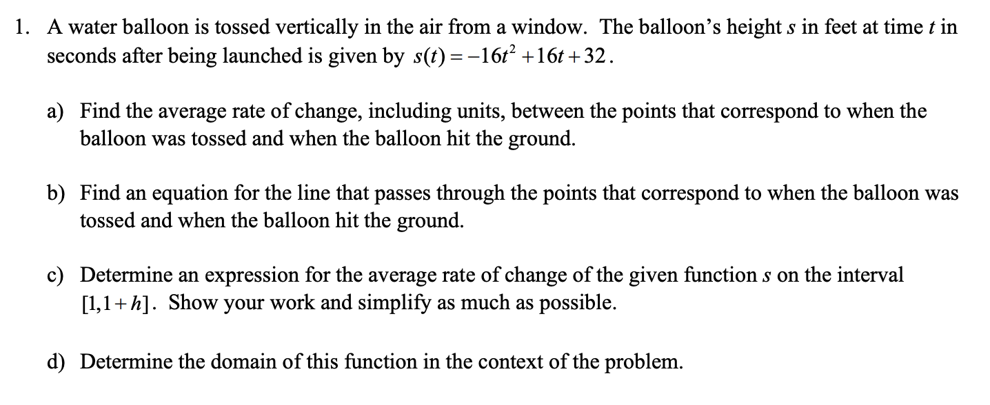 Solved 1. A water balloon is tossed vertically in the air