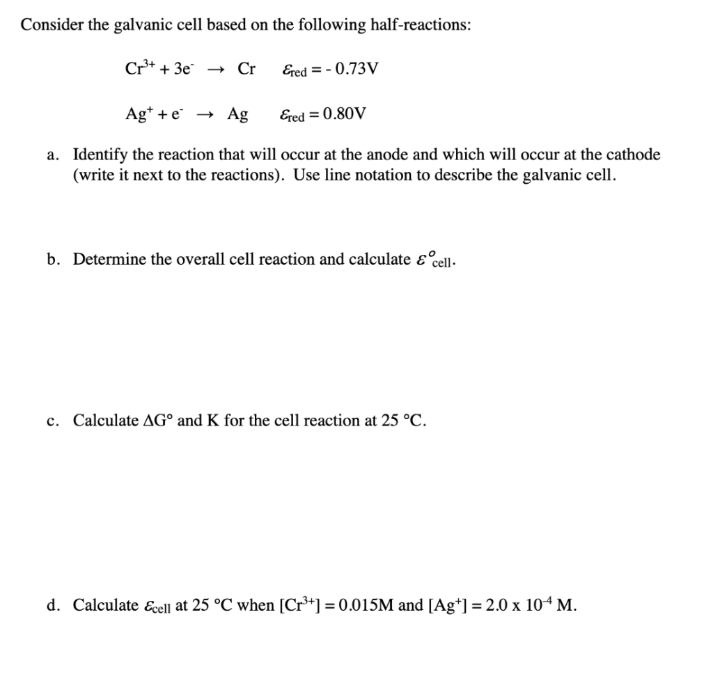 Solved Consider the galvanic cell based on the following | Chegg.com