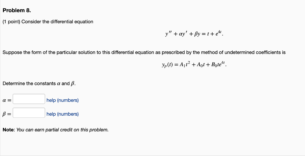 Solved Problem 8. (1 point) Consider the differential | Chegg.com