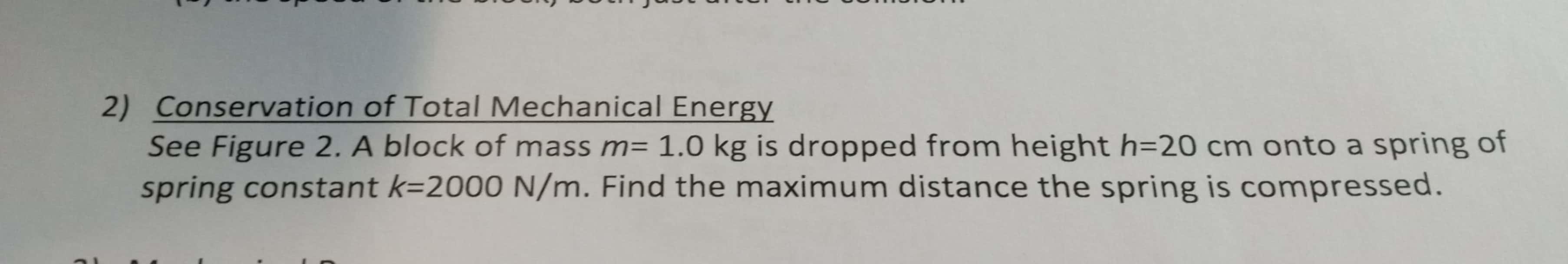 Solved 2) Conservation Of Total Mechanical Energy See Figure | Chegg.com