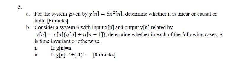 Solved B. a. For the system given by y[n] = 5x²[n], | Chegg.com