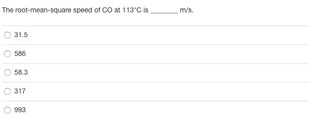 solved-the-root-mean-square-speed-of-co-at-113-c-is-chegg