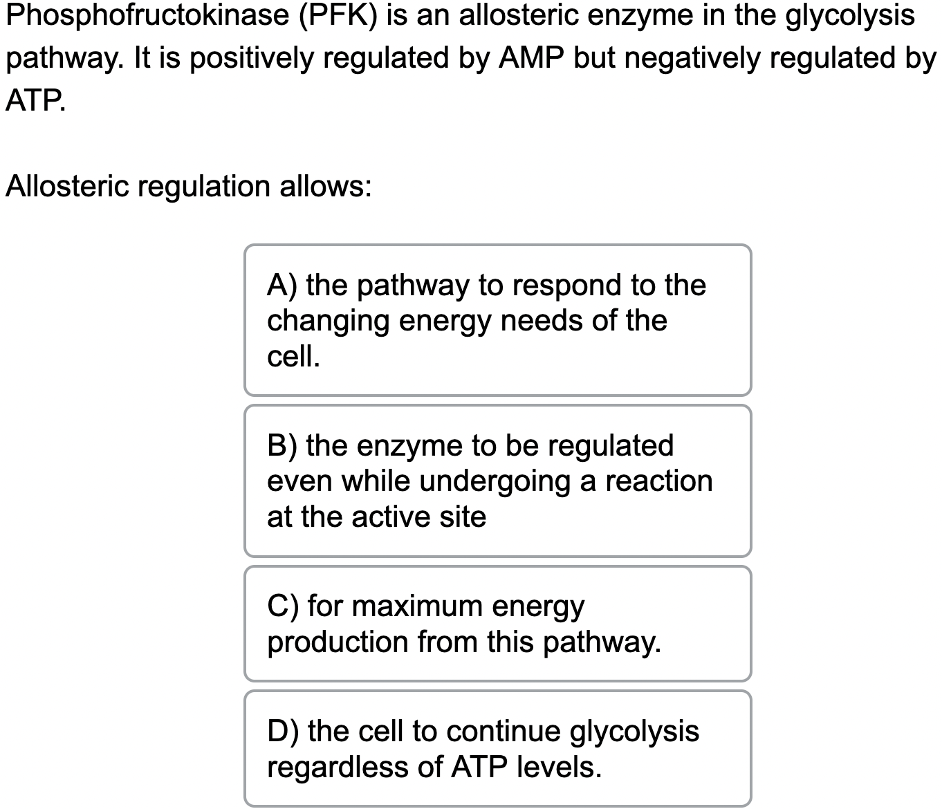 Solved Phosphofructokinase (PFK) ﻿is an allosteric enzyme in | Chegg.com