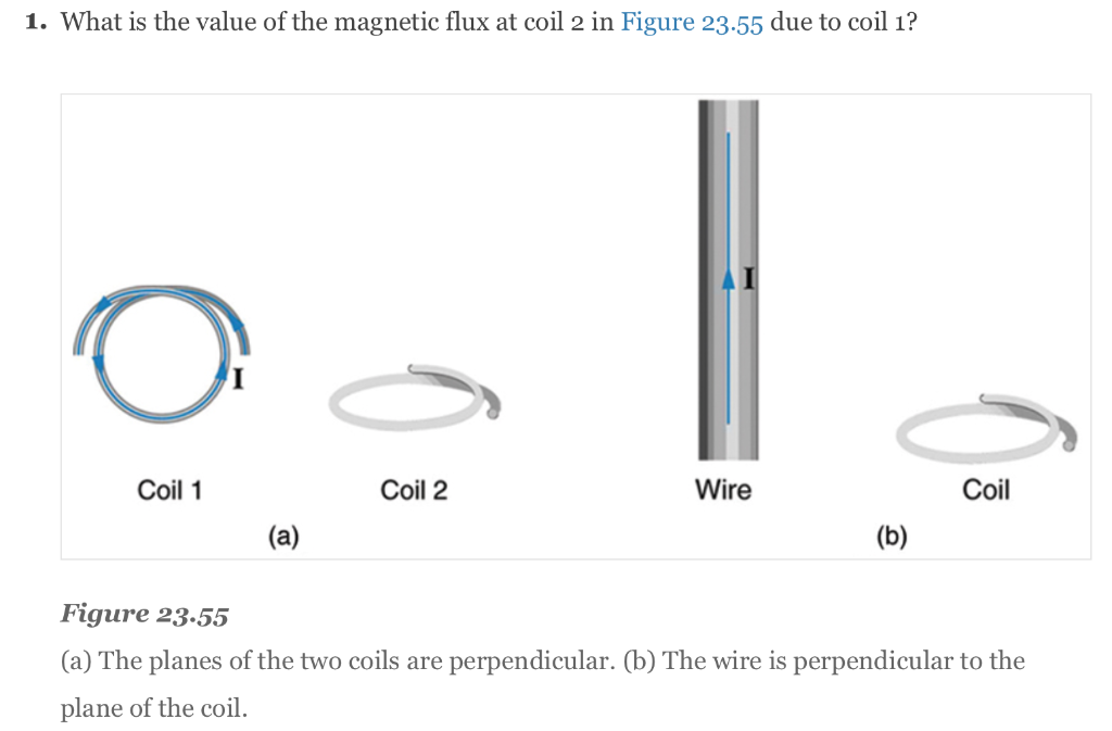 Solved 1. What is the value of the magnetic flux at coil 2 | Chegg.com