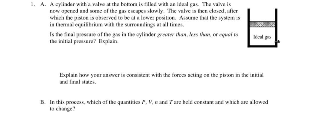 Solved A. A cylinder with a valve at the bottom is filled | Chegg.com