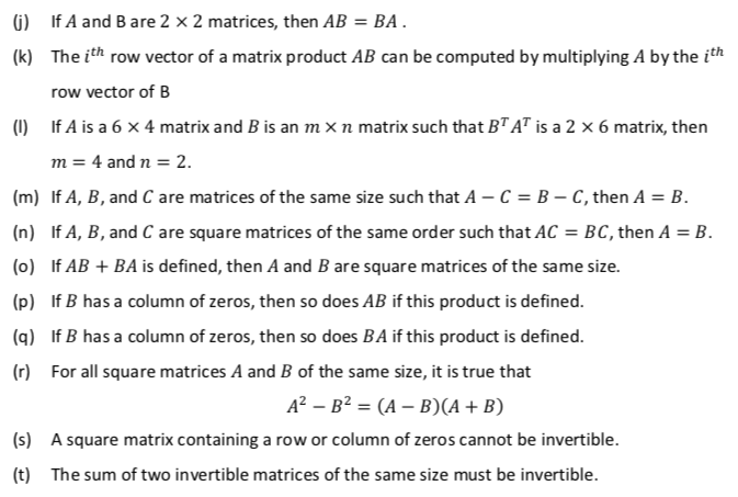 Solved (i) If A And B Are 2 X 2 Matrices, Then AB = BA. (k) | Chegg.com