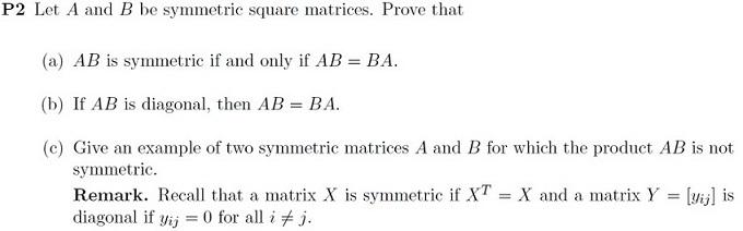 Solved P2 Let A and B be symmetric square matrices. Prove | Chegg.com