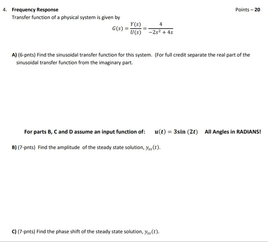 Solved Points - 20 4. Frequency Response Transfer function | Chegg.com