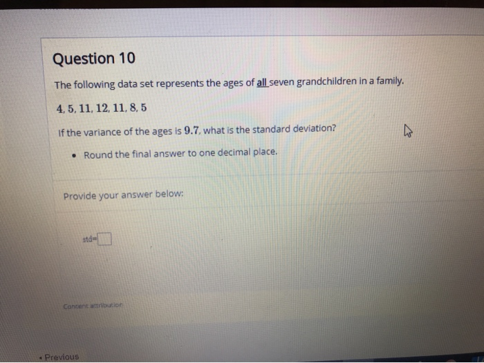 Solved Question 10 The following data set represents the | Chegg.com