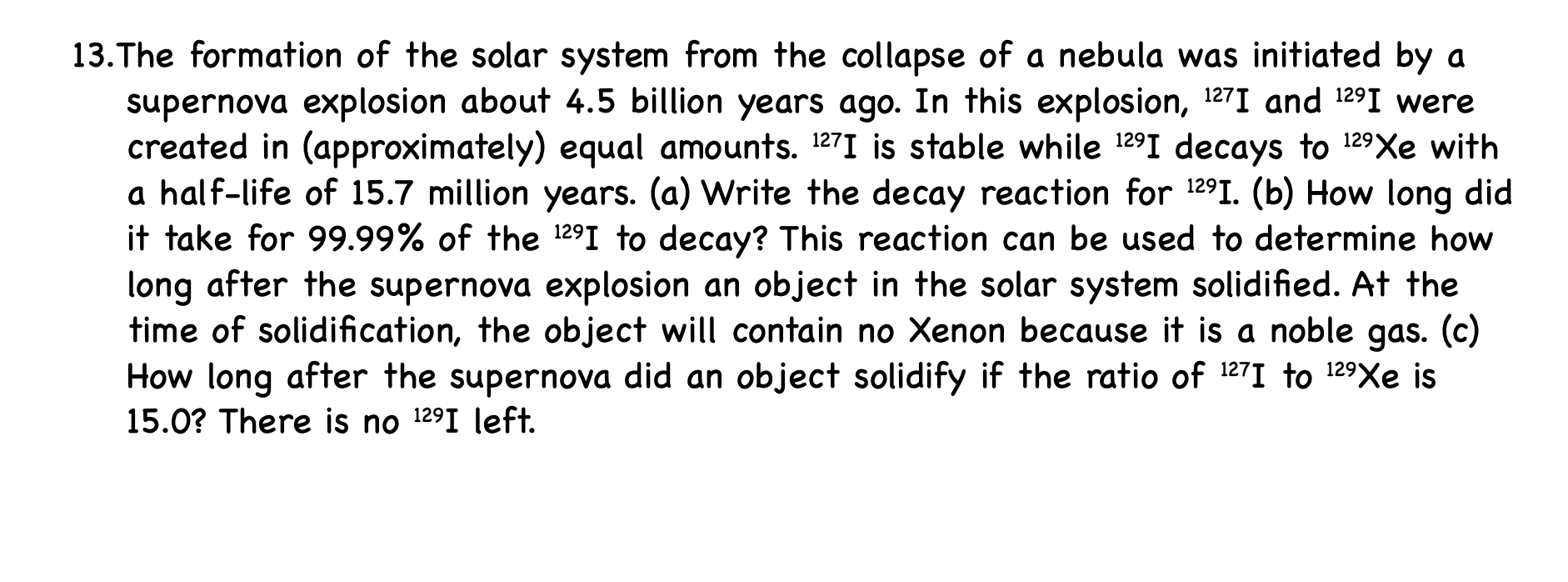 Solved The formation of the solar system from the collapse | Chegg.com