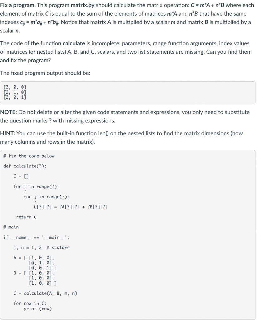 Solved Fix a program. This program matrix.py should | Chegg.com