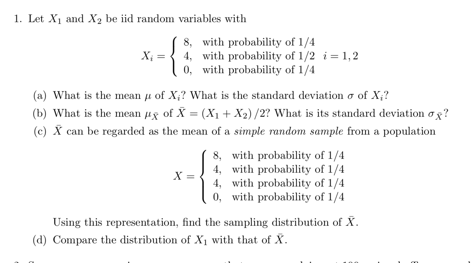 Solved 1. Let X1 and X2 be iid random variables with Xi = 8, | Chegg.com