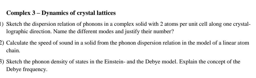 Solved Complex 3 - Dynamics of crystal lattices 1) Sketch | Chegg.com