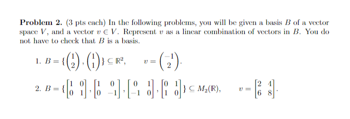 Solved Problem 2. (3 Pts Cach) In The Following Problems, | Chegg.com