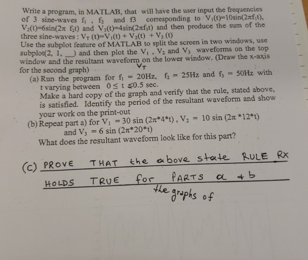 Solved Write a program, in MATLAB, that will have the user | Chegg.com