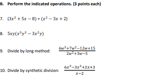 Solved B. Perform the indicated operations. (3 points each) | Chegg.com