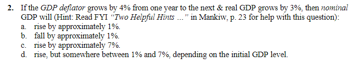 Solved 2. If The GDP Deflator Grows By 4% From One Year To | Chegg.com