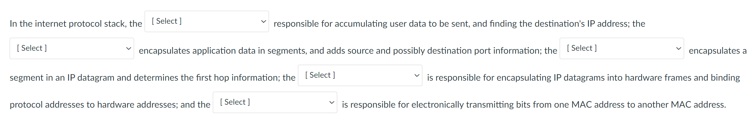 Solved In the internet protocol stack, the responsible for | Chegg.com