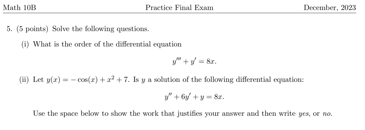 Solved 5. (5 points) Solve the following questions. (i) What | Chegg.com