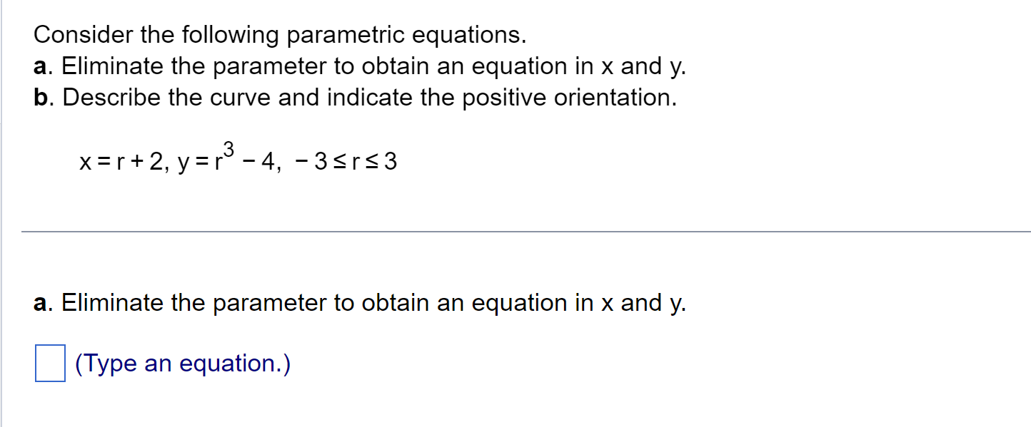 Solved Consider the following parametric equations. a. | Chegg.com