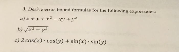 Error Bound Form Solved 3. Derive error-bound formulas for the following | Chegg.com