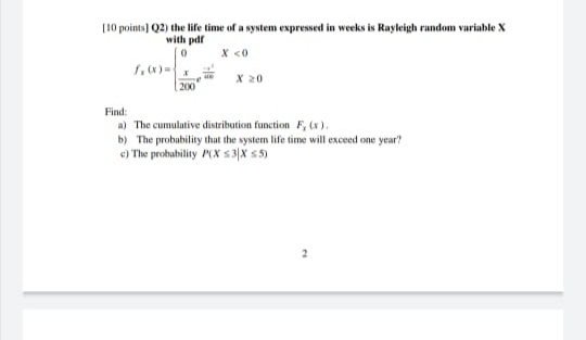 Solved 110 points) Q2) the life time of a system expressed | Chegg.com