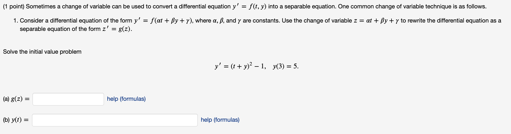 Solved (1 Point) Sometimes A Change Of Variable Can Be Used 