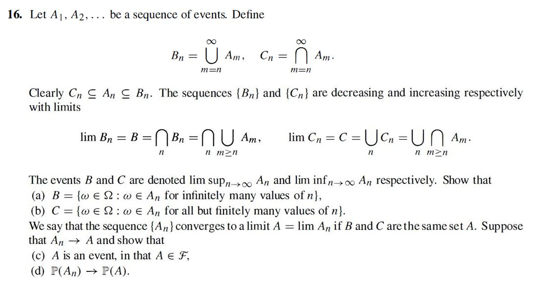 Solved 16. Let A1 A2 be a sequence of events. Define Chegg