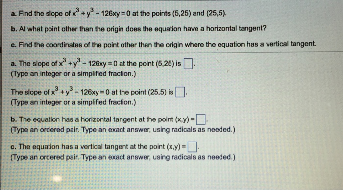 solved-find-the-slope-of-x-3-y-3-126xy-0-at-the-points-chegg