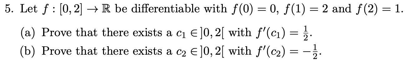 Solved Let F [0 2]→r ﻿be Differentiable With F 0 0 F 1 2