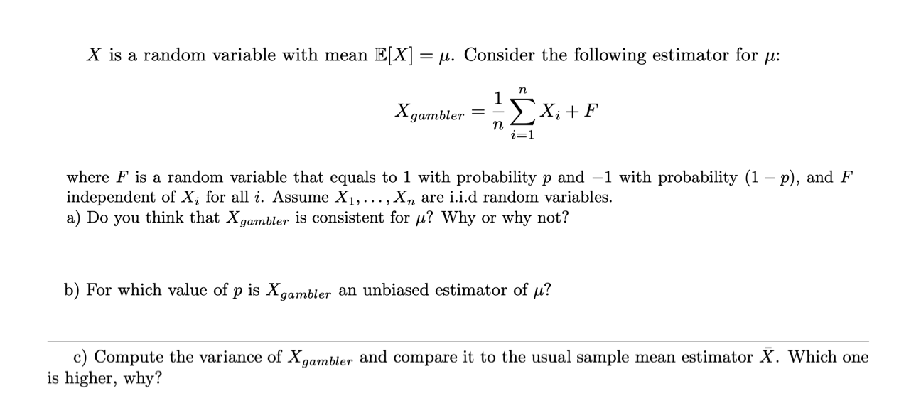 Solved X is a random variable with mean E[X]=μ. Consider the | Chegg.com