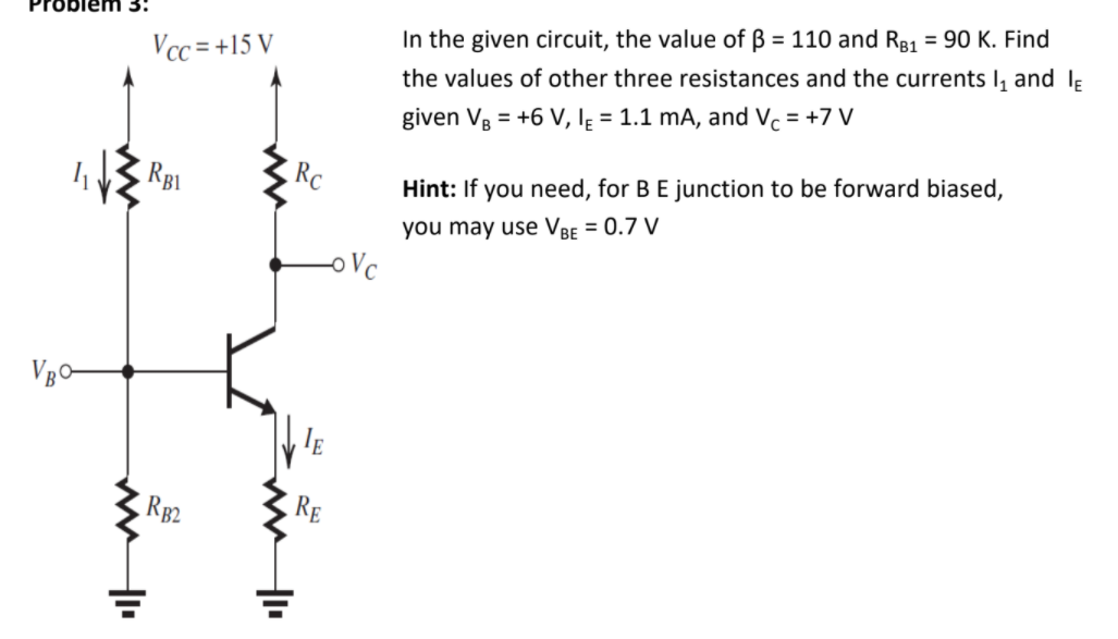 Solved Problem 3 Vcc 15 V In The Given Circuit The V Chegg Com