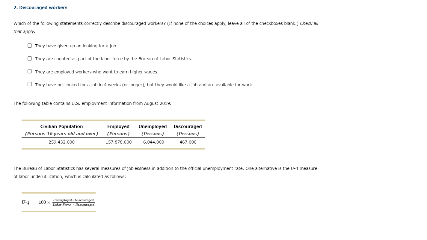 Solved 2. Discouraged workers Which of the following | Chegg.com
