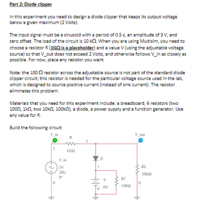 Solved In this experiment you need to design a diode clipper