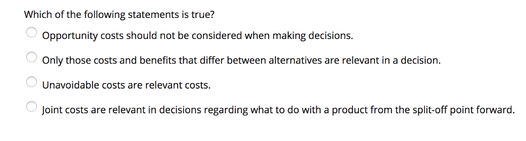 Solved Which of the following statements is true? | Chegg.com