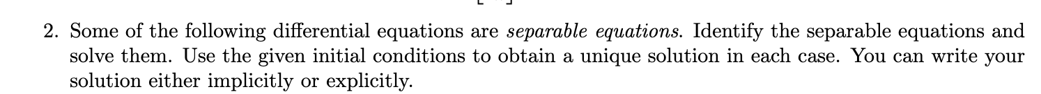 Solved 2 Some Of The Following Differential Equations Are Chegg