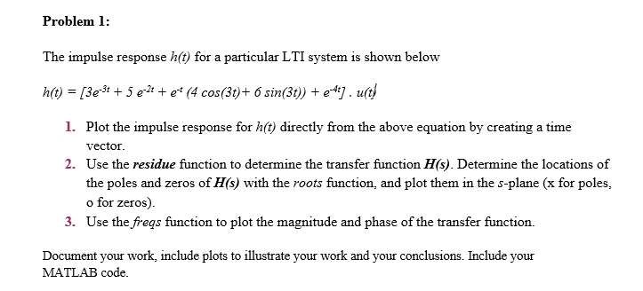 Problem 1: The impulse response h(t) for a particular | Chegg.com