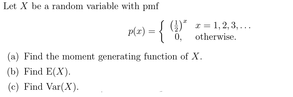Solved Let X be a random variable with pmf х p(x) = { (1)" x | Chegg.com