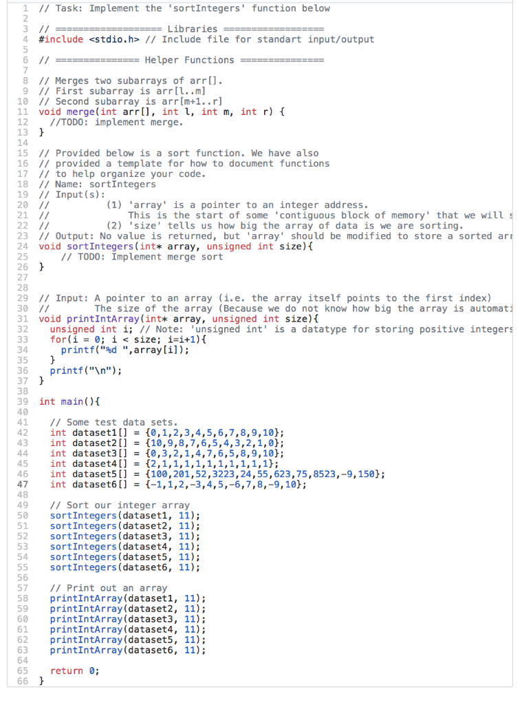 Solved 1 II Task: Implement the 'sortIntegers function below | Chegg.com