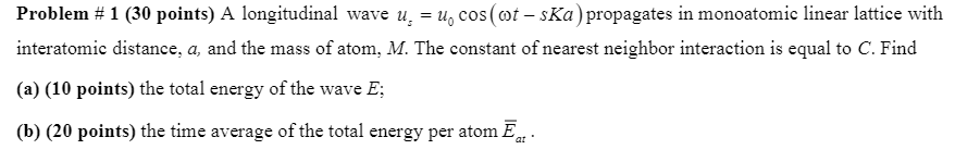 Solved Problem #1 (30 points) A longitudinal wave u. = u, | Chegg.com