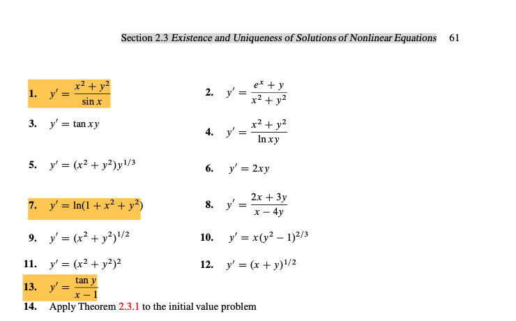 Section 2.3 Existence and Uniqueness of Solutions of Nonlinear Equations 1. \( y^{\prime}=\frac{x^{2}+y^{2}}{\sin x} \) 3. \(