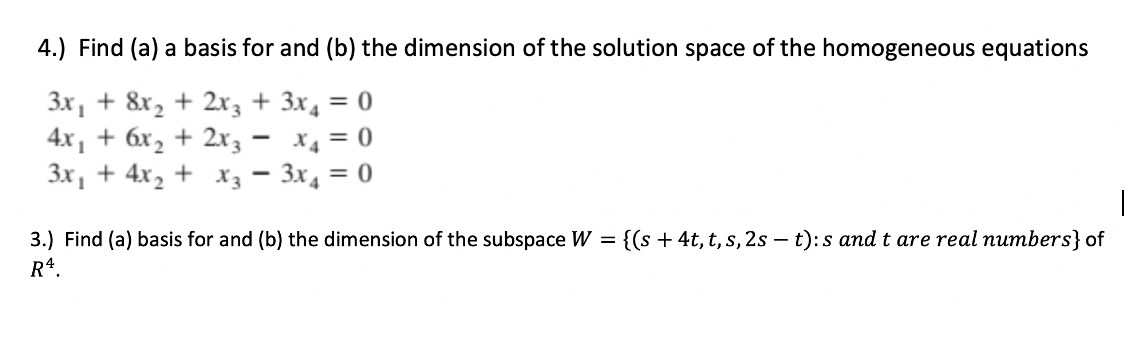 Solved 4.) Find (a) A Basis For And (b) The Dimension Of The | Chegg.com