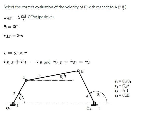 Solved Select The Correct Evaluation Of The Velocity Of B | Chegg.com