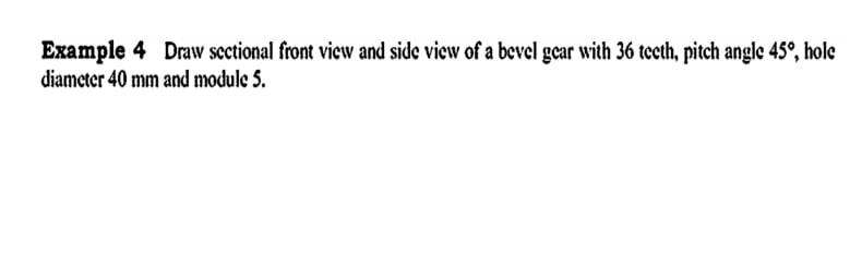 Solved Example 4 Draw sectional front view and side view of | Chegg.com