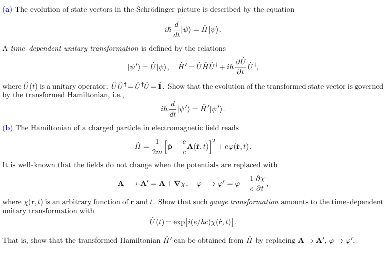 Solved (a) The evolution of state vectors in the Schrödinger