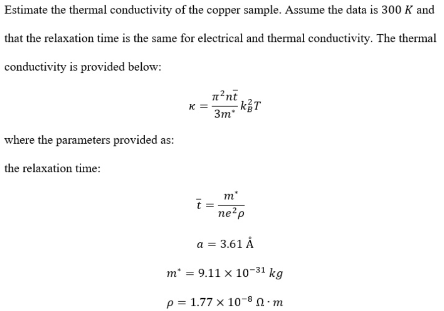 Solved Estimate the thermal conductivity of the copper | Chegg.com