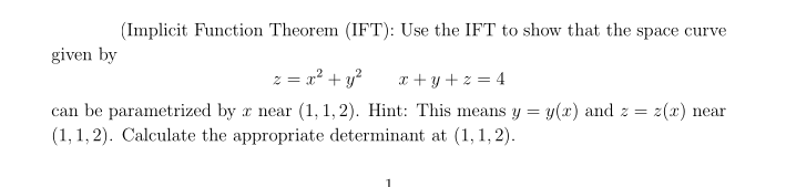 (Implicit Function Theorem (IFT): Use the IFT to show | Chegg.com