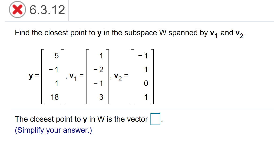 Solved Let W Be The Subspace Spanned By U1 And Uy And Wr Chegg Com